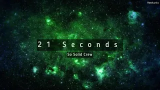 So Solid Crew - 21 Seconds (Lyric Video)