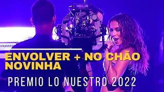 Anitta - ENVOLVER REMIX + NO CHÃO NOVINHA (Premio lo nuestro 2022)