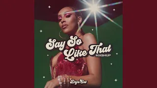 Say So / Like That (Mashup)