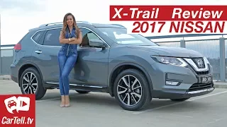 2017 Nissan X-Trail TI Review | CarTell.tv