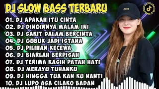 DJ SLOW BASS TERBARU 2023 | DJ VIRAL TIKTOK FULL BASS 🎵 DJ APAKAH ITU CINTA🎵 FULL ALBUM