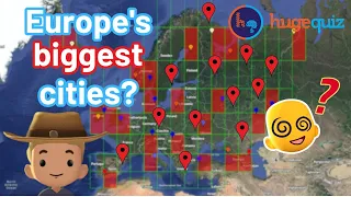 Can I name the BIGGEST European city in each grid square? (HugeQuiz)