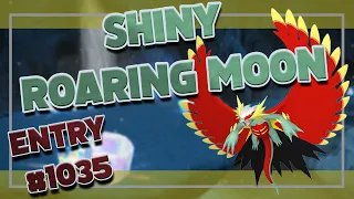 Shiny Roaring Moon via Sparkle Power! Shiny Living Dex #1035!