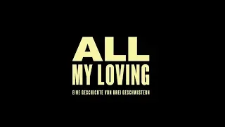 Вся моя любовь--Трейлер 2019 ТН/ ALL MY LOVING--Trailer