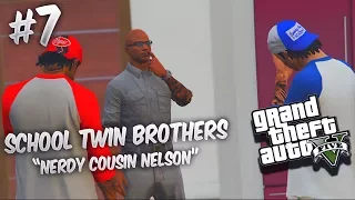 GTA 5 School Twin Brothers Ep. 7 - NERDY COUSIN NELSON 👓