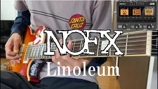 【NOFX】Linoleum　ギター　弾いてみた　guitar cover