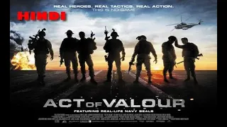 Act Of Valor Latest Hindi Dubbed Full Hollywood Movie | Latest Hollywood Action Movie