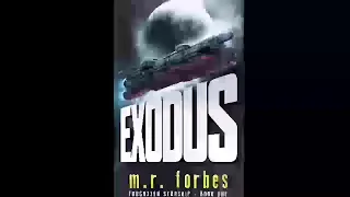 Exodus (Forgotten Starship Book 1), M.R. Forbes - Part 1
