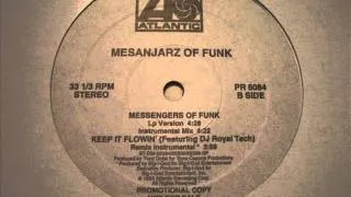 MESANJARZ OF FUNK - KEEP IT FLOWIN' (REMIX) ( 1993 NY rap )