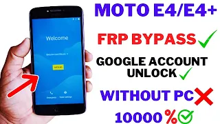 Motorola Moto E4,E4 Plus FRP Bypass Android 7.1.1 | Google Account Unlock Without PC New Method