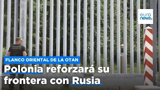 Polonia construirá otro muro más para reforzar sus fronteras con Rusia y Bielorrusia