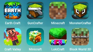 Earth Craft, Gun Crafter, Minecraft, MonsterCrafter, Craft Valley, Minicraft, LokiCraft, Block World