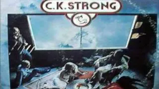 C.K. Strong -  Sweet Talkin' Candy Man