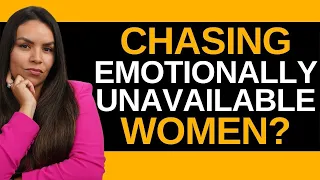 Are You Addicted To Emotionally Unavailable Women?  (FIX The Emotional Trap)