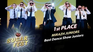 MIRAZH JUNIORS 🍒 1st PLACE - BEST DANCE SHOW JUNIORS 🍒 SUGAR FEST Dance Championship