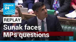 REPLAY: New UK PM, Rishi Sunak faces questions in parliament for first time • FRANCE 24 English