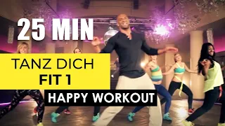 HAPPY WORKOUT - TANZ DICH FIT 1 [25 MIN] | DETLEF SOOST