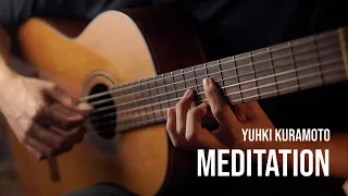 Yuhki Kuramoto - Meditation | Classical Guitar Cover