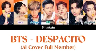 Luis Fonsi, Daddy Yankee ft. Justin Bieber - Despacito || AI Cover by BTS with Lyrics (Full Member)