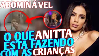 OLHA O QUE A CANTORA ANITTA ESTÁ PROMOVENDO NAS ESCOLAS/DIFICIO DE ACREDITAR/DEUS CUIDA DAS CRIANÇAS