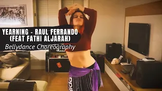 Bellydance Choreography (Yearning - Raul Ferrando feat Fathi Aljarah)