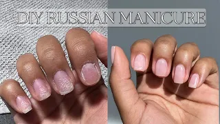 DIY RUSSIAN MANICURE AT HOME l #naturalnails