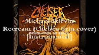Chelsea Grin - Recreant (Instrumental Cover by Michael Skirvin)