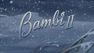 Bambi II - End Title (Through Your Eyes)