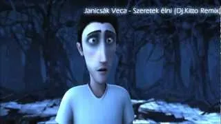 Janicsák Veca - Szeretek Élni (Dj.Kitto Remix)