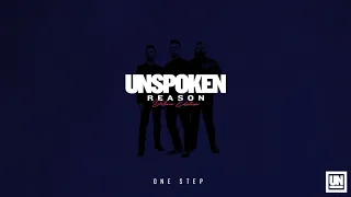 Unspoken - "One Step" (Official Audio Video)