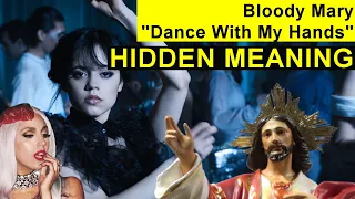 Bloody Mary ❰HIDDEN MEANING Explained❱ Lady Gaga | Dance With My Hands