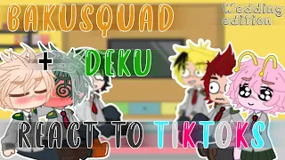 BakuSquad + Deku react to tiktoks | Future wedding au | (bakudeku and lil Tsuchako) [inspired]