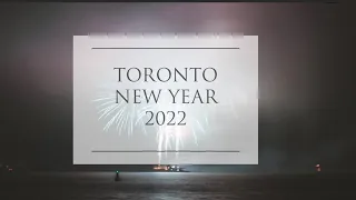 Toronto New Year's Eve Fireworks Celebration at Waterfront 4K |Happy New Year 2022 Toronto, Canada