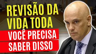 Revisão da Vida Toda: 3 Cuidados que Você PRECISA ter