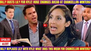 Unexpected Turn⚡"Billy's Bold Move: Kyle in, Lily Out! Chancellor-Winters on the Brink of a Shakeup"