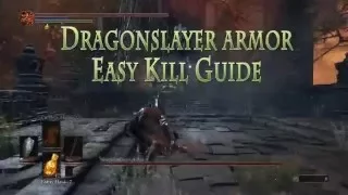 Dark Souls 3: Dragonslayer  Armour Boss kill easy mode guide