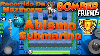 Bomber Friends - Recorrido De Mazmorra ✅ - Abismo Submarino 😎💣