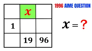 1996 AIME Problem on Magic Square | Can you find X value? | (Math Olympiad Training) | #math #maths
