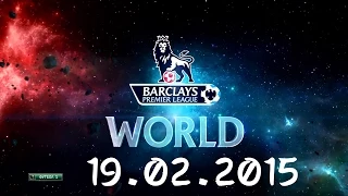 Мир Английской Премьер Лиги | Эфир от 19.02.2015