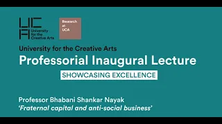 Showcasing Excellence - Professorial Inaugural Lectures (Professor Bhabani Shankar Nayak)