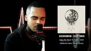 SLEEP TOKEN - Ascensionism Malcolm Stew Vocal Cover