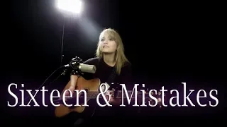 Sixteen and Mistakes - Jordyn Pollard original