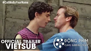 [Vietsub] CALL ME BY YOUR NAME | Official Trailer (HD)