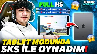 İLK DEFA TABLET MODUNDA SKS İLE OYNADIM! 😱 ( FULL HS!! ) - PUBG Mobile