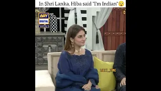 Hiba Bukhari said that i am Indian in Siri Lanka #shorts #youtubeshorts