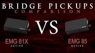 EMG 81X vs EMG 85 - Active Bridge Pickup Guitar Comparison / Demo