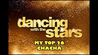 DWTS Top 26 Cha-Cha