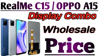 RealMe C15 Display and Touch Screen Price | Realme C15 Display Combo Price | Realme C15 panel price,