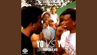 YO Vs YO #3