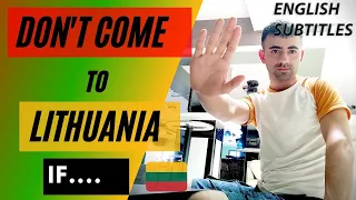 Don't Come To Lithuania If.....